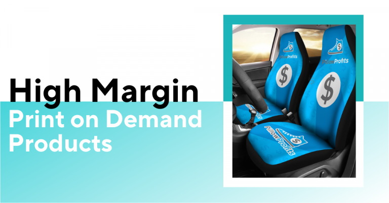 High Margin Print on Demand Products