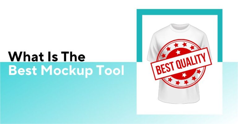 What-Is-The-Best-Mockup-Tool