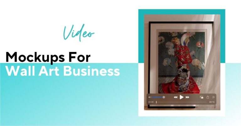 featured-image-How-to-Create-Video-Mockups-for-My-Wall-Art-Business