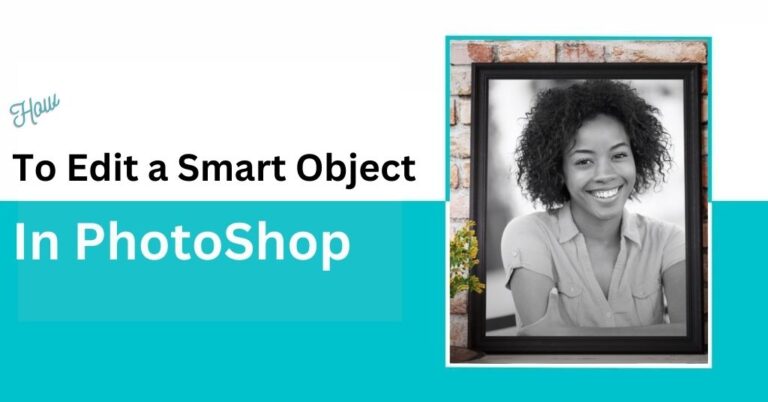 How To Edit a Smart Object in Photoshop